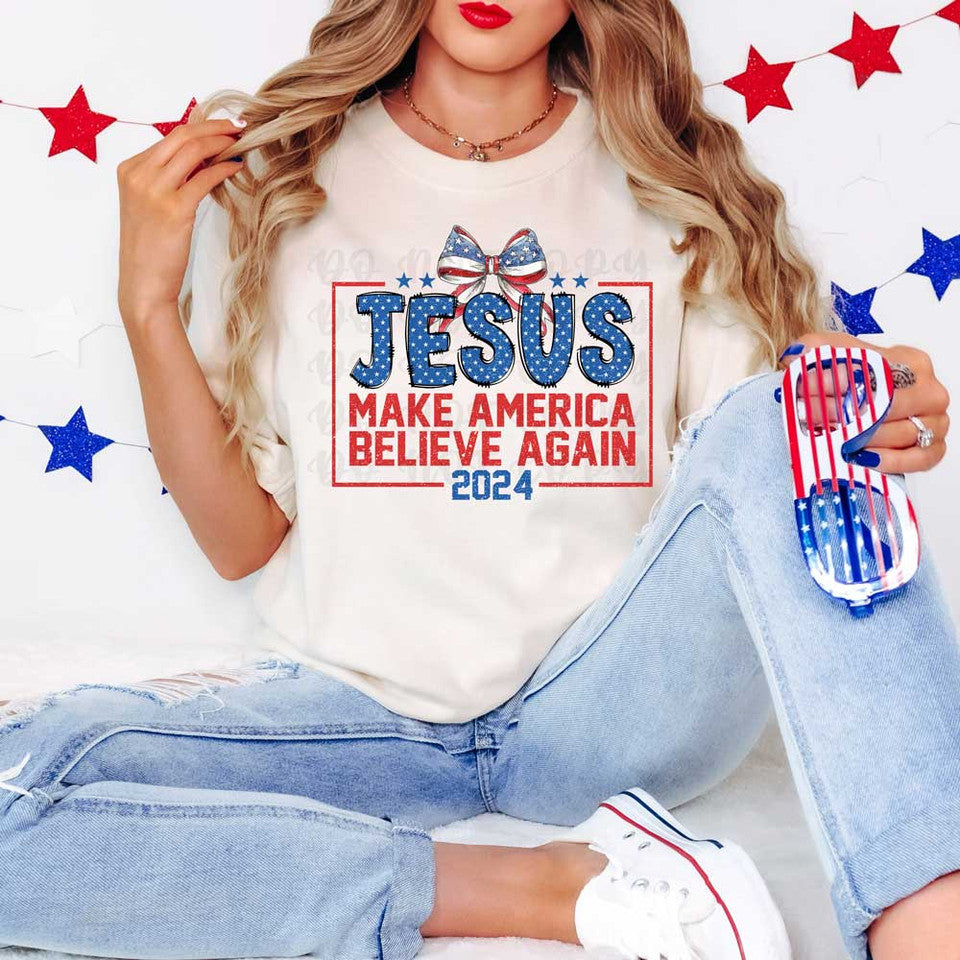 Jesus Make America Believe Again 2024