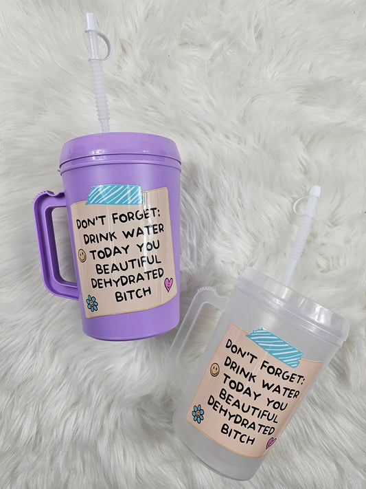 Don't Forget to Drink Water Mug