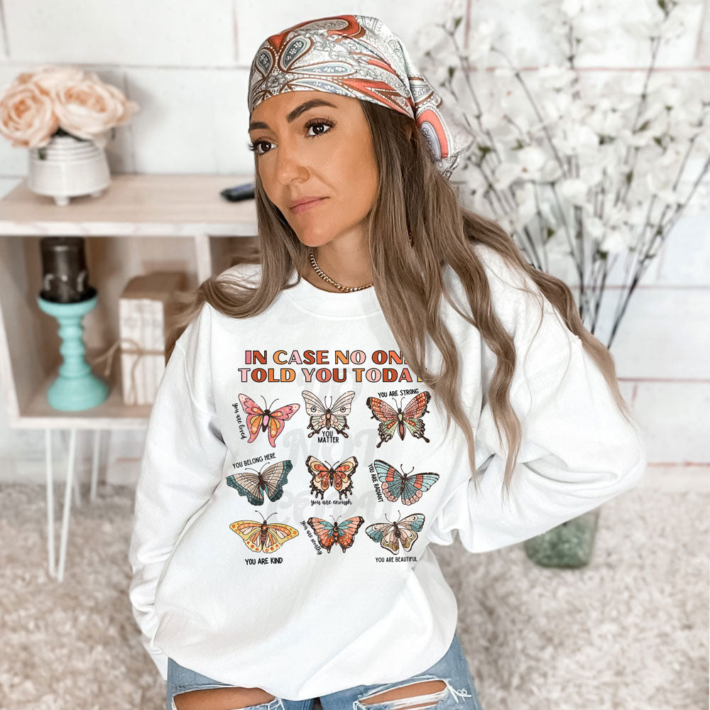 In Case No One Told You