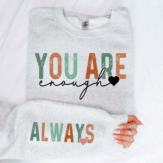 You are Enough Crewneck Sweatshirt